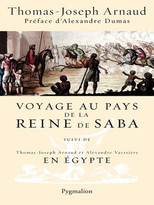 cover image of Voyage au pays de la reine de Saba. Suivi de En Égypte